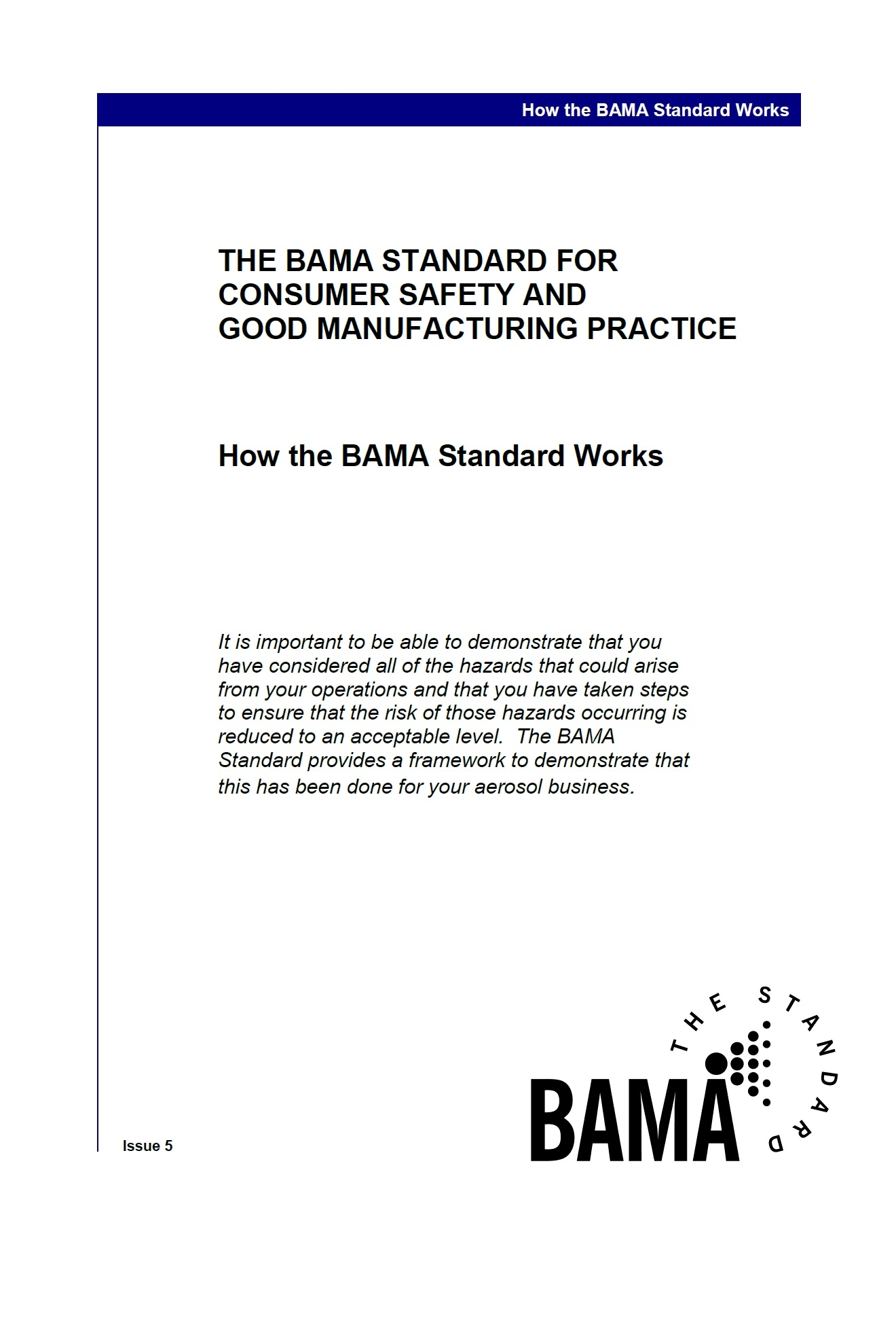 How the BAMA Standard works